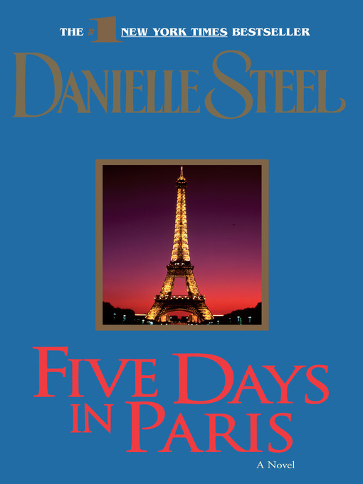 Title details for Five Days in Paris by Danielle Steel - Wait list